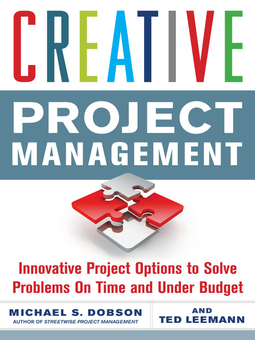 Title details for Creative Project Management by Michael S. Dobson - Available